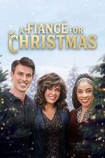 Watch A Fianc for Christmas Xmovies8