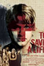 Watch To Save a Life Xmovies8