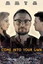 Watch Come Into Your Own Xmovies8