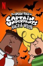 Watch The Spooky Tale of Captain Underpants Hack-a-Ween Xmovies8
