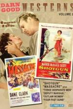 Watch Shotgun Xmovies8