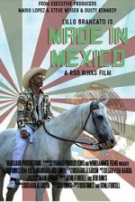 Watch Made in Mexico Xmovies8