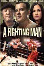 Watch A Fighting Man Xmovies8