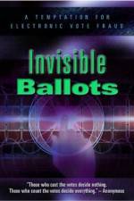 Watch Invisible Ballots Xmovies8