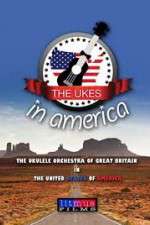 Watch The Ukes in America Xmovies8