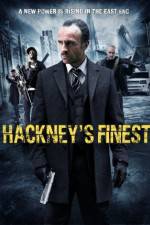 Watch Hackney's Finest Xmovies8