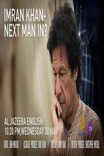 Watch Imran Khan Next man in? Xmovies8