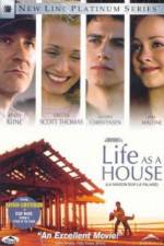 Watch Life as a House Xmovies8