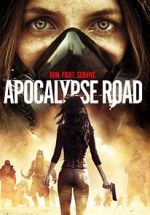 Watch Apocalypse Road Xmovies8