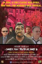 Watch I Dared You! Truth or Dare Part 5 Xmovies8