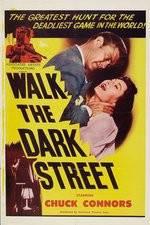 Watch Walk the Dark Street Xmovies8