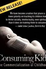 Watch Consuming Kids: The Commercialization of Childhood Xmovies8