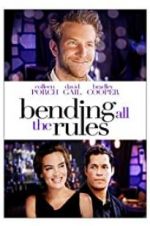 Watch Bending All the Rules Xmovies8