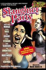Watch Slaughter Party Xmovies8