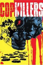 Watch Cop Killers Xmovies8