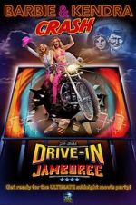 Watch Barbie & Kendra Crash Joe Bob's Drive-In Jamboree Xmovies8