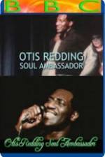 Watch Otis Redding: Soul Ambassador Xmovies8