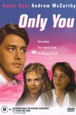 Watch Only You Xmovies8