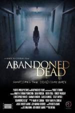 Watch Abandoned Dead Xmovies8