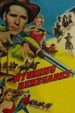 Watch Wyoming Renegades Xmovies8
