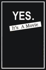 Watch Yes It's A Movie Xmovies8