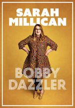 Watch Sarah Millican: Bobby Dazzler Xmovies8