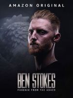 Watch Ben Stokes: Phoenix from the Ashes Xmovies8
