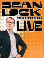 Watch Sean Lock: Lockipedia Live Xmovies8