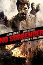 Watch No Surrender Xmovies8