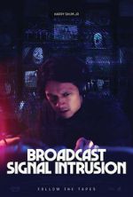 Watch Broadcast Signal Intrusion Xmovies8