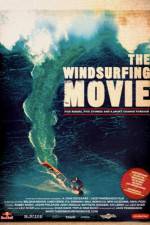 Watch The Windsurfing Movie Xmovies8