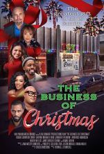 Watch The Business of Christmas Xmovies8