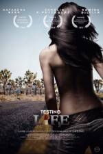 Watch Testing Life Xmovies8