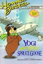 Watch Yogi Bear and the Magical Flight of the Spruce Goose Xmovies8