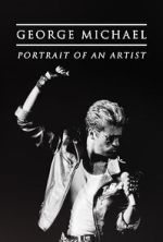 Watch George Michael: Portrait of an Artist Xmovies8