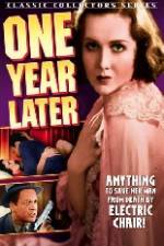 Watch One Year Later Xmovies8