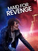 Watch Maid for Revenge Xmovies8