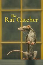 Watch The Ratcatcher (Short 2023) Xmovies8