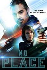 Watch No Place Xmovies8