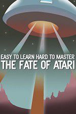 Watch Easy to Learn, Hard to Master: The Fate of Atari Xmovies8