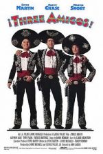 Watch Three Amigos! Xmovies8