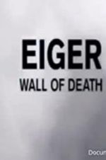 Watch Eiger: Wall of Death Xmovies8