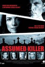 Watch Assumed Killer Xmovies8