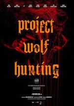 Watch Project Wolf Hunting Xmovies8