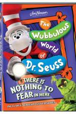Watch The Wubbulous World of Dr. Seuss There is Nothing to Fear in Here Xmovies8