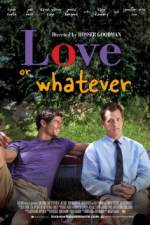 Watch Love or Whatever Xmovies8