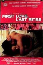 Watch First Love, Last Rites Xmovies8