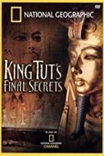 Watch National Geographic: King Tut\'s Final Secrets Xmovies8