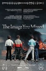 Watch The Image You Missed Xmovies8