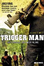Watch Trigger Man Xmovies8